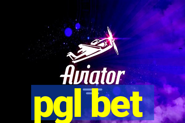 pgl bet